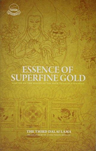 The Essence of Superfine Gold: A Guide on Stages of the Paths to Enlightenment