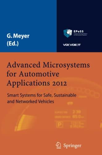 Advanced Microsystems for Automotive Applications 2012: Smart Systems for Safe, Sustainable and Networked Vehicles