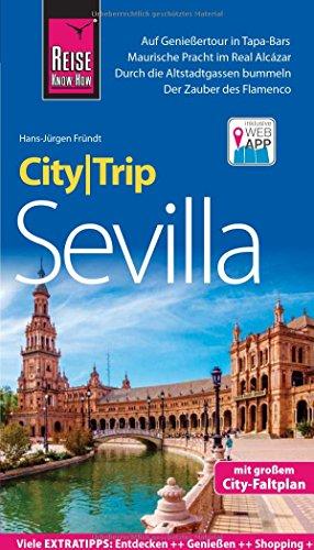 Reise Know-How CityTrip Sevilla: Reiseführer mit Faltplan und kostenloser Web-App