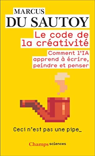 Le code de la créativité : comment l'IA apprend à écrire, peindre et penser