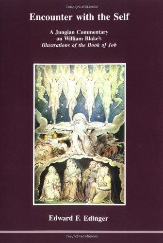 Encounter with the Self: A Jungian Commentary on William Blake's Illustrations of the Book of Job (Studies in Jungian Psychology, Band 22)