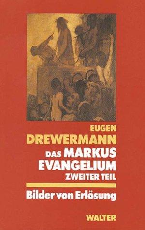 Das Markusevangelium, Tl.2, Mk 9,14 bis 16,20: TEIL 2