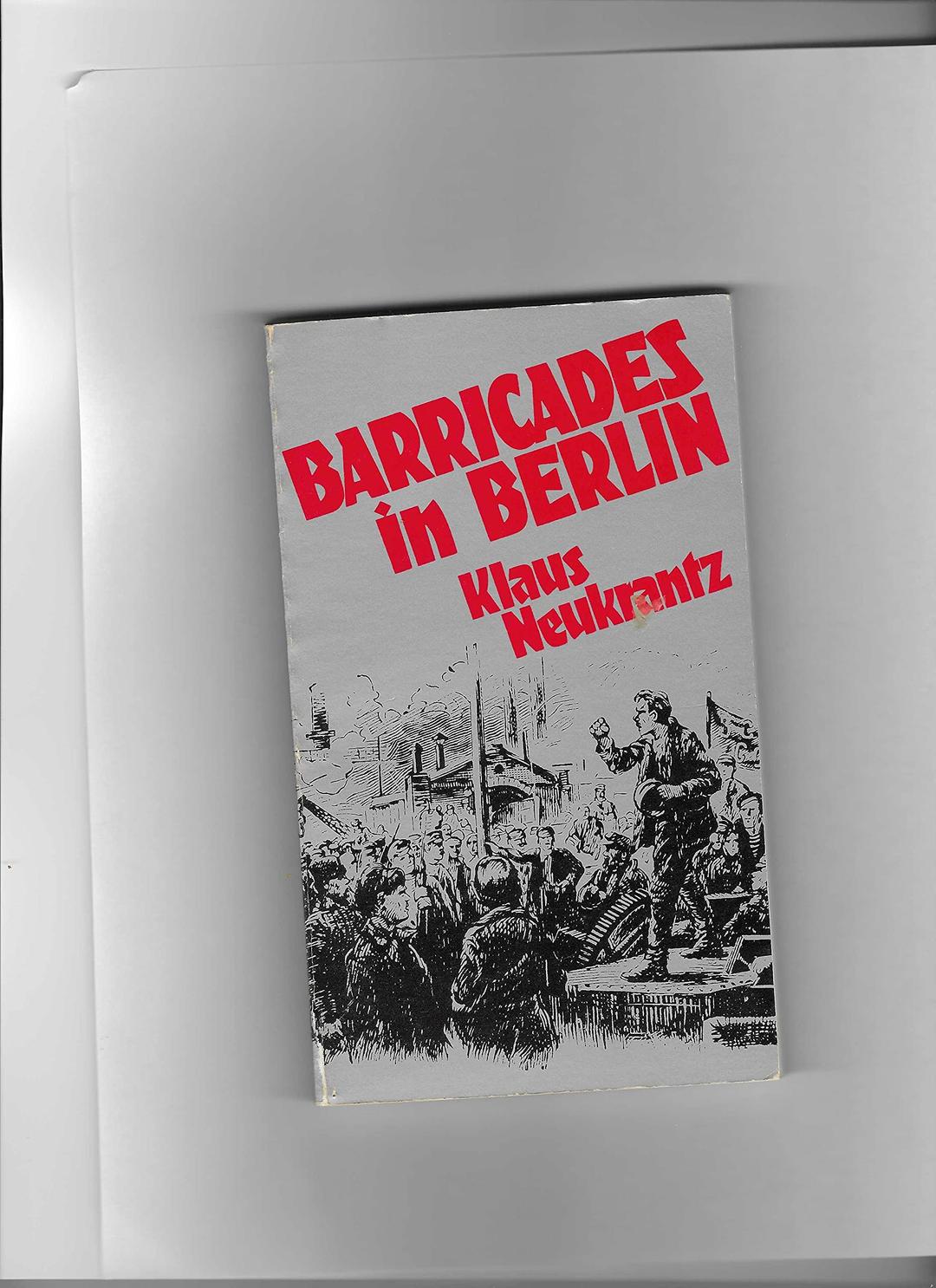 Barricades in Berlin