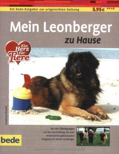 Leonberger, zu Hause: Ein bede-Ratgeber zur artgerechten Haltung