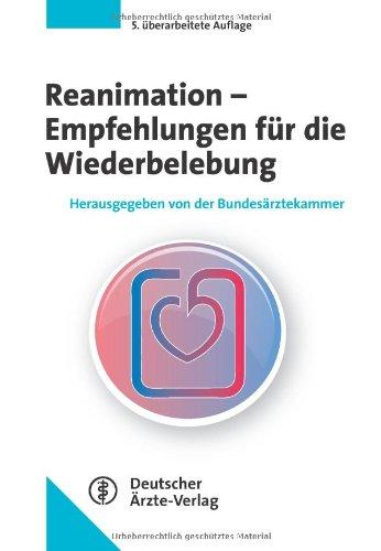 Reanimation - Empfehlungen für die Wiederbelebung