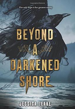 Beyond a Darkened Shore