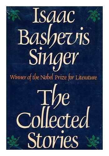 Collected Stories of Isaac Bashevis Singer