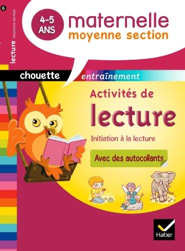 Activités de lecture, maternelle moyenne section, 4-5 ans : initiation à la lecture