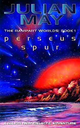 PERSEUS SPUR: The Rampart Worlds: Book 1 (Rampart Worlds S.)