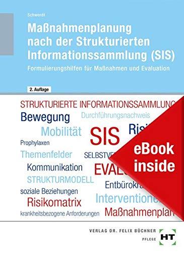 eBook inside: Buch und eBook Maßnahmenplanung nach der Strukturierten Informationssammlung (SIS): Formulierungshilfen für Maßnahmen und Evaluation