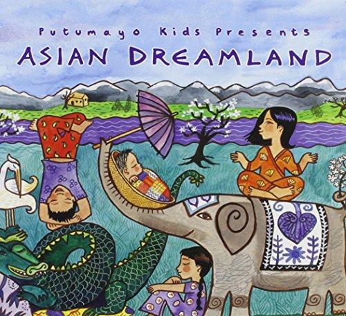 Asian Dreamland [Sound Recording] (Putumayo Kids Presents)