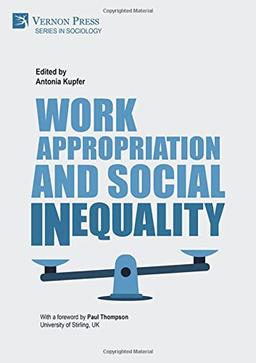 Work Appropriation and Social Inequality (Sociology)