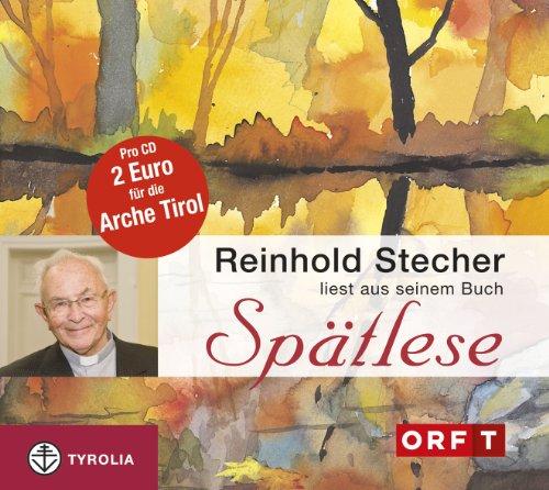 Spätlese: Reinhold Stecher liest aus seinem Buch. Mit Gitarrenmusik von Robert Spieler und Peter Ratzenbeck sowie einem Interview mit Reinhold Stecher ... Jungmann. 1 Audio-CD, Originalmitschnitt