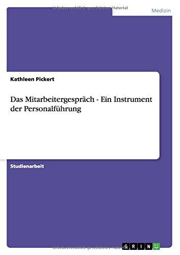 Das Mitarbeitergespräch - Ein Instrument der Personalführung