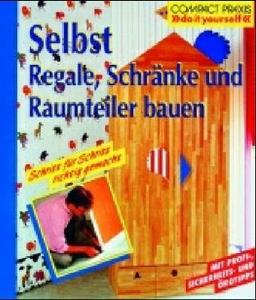 Selbst Regale, Raumteiler und Schränke bauen