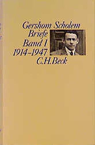 Scholem. Briefe: Briefe, 3 Bde., Bd.1, 1914-1947