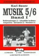 Stundenbilder für die Sekundarstufe Musik 5/6, Band I: Werkbetrachtungen, Lebensbilder berühmter Komponisten, Instrumente, Notenlehre