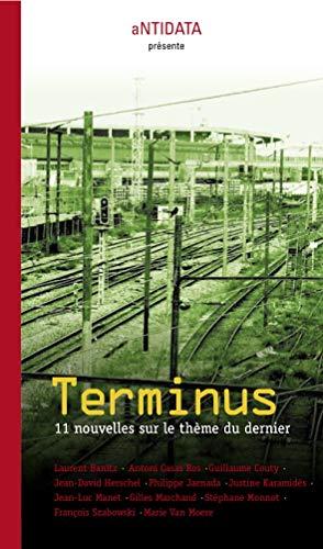 Terminus : 11 nouvelles sur le thème du dernier