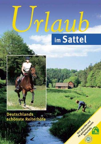 Urlaub im Sattel: Deutschlands schönste Reiterhöfe