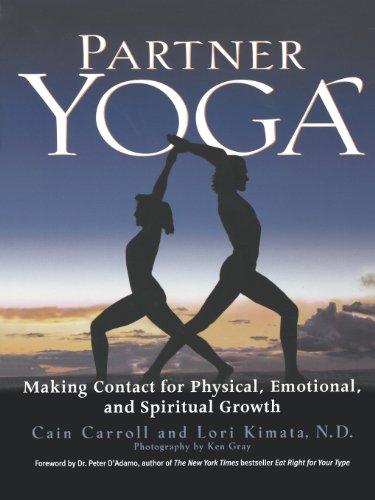 Partner Yoga - Making Contact for Physical, Emotional, and Spiritual Growth