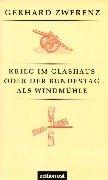 Krieg im Glashaus oder Der Bundestag als Windmühle