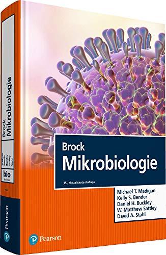 Brock Mikrobiologie (Pearson Studium - Biologie)