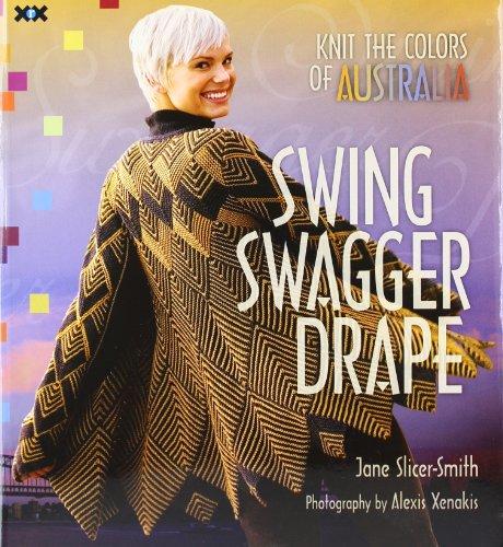 Swing, Swagger, Drape: Knit the Colors of Australia