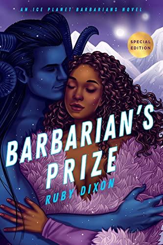 Barbarian's Prize (Ice Planet Barbarians, Band 5)