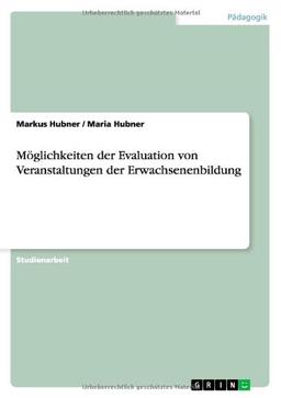 Möglichkeiten der Evaluation von Veranstaltungen der Erwachsenenbildung