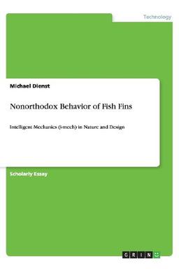 Nonorthodox Behavior of Fish Fins: Intelligent Mechanics (i-mech) in Nature and Design