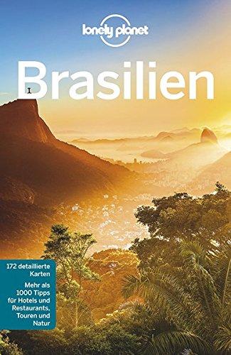 Lonely Planet Reiseführer Brasilien (Lonely Planet Reiseführer Deutsch)