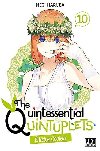 The quintessential quintuplets : édition couleur. Vol. 10