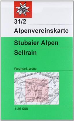 DAV Alpenvereinskarte 31/2 Stubaier Alpen Sellrain 1 : 25 000 Wegmarkierungen: Topographische Karte