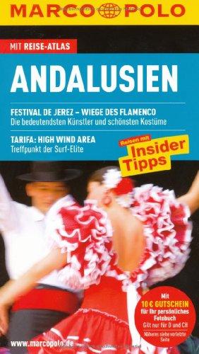 Andalusien: Reisen mit Insider-Tipps. Mit Reiseatlas und Sprachführer