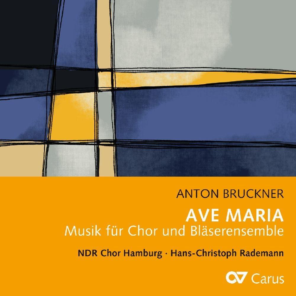 Anton Bruckner: Ave Maria - Musik für Chor und Bläserensemble