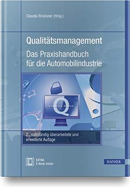 Qualitätsmanagement - Das Praxishandbuch für die Automobilindustrie