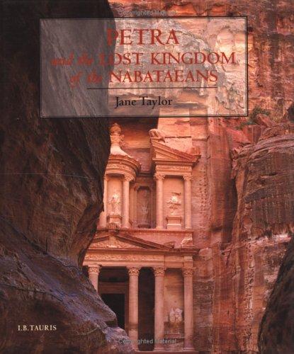 Petra and the Lost Kingdom of the Nabataeans