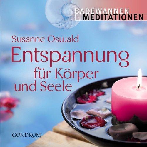 Entspannung für Körper und Seele