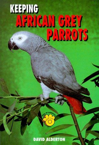 Keeping African Gray Parrots (Ts-111)