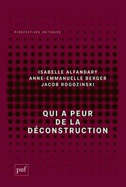 Qui a peur de la déconstruction ?