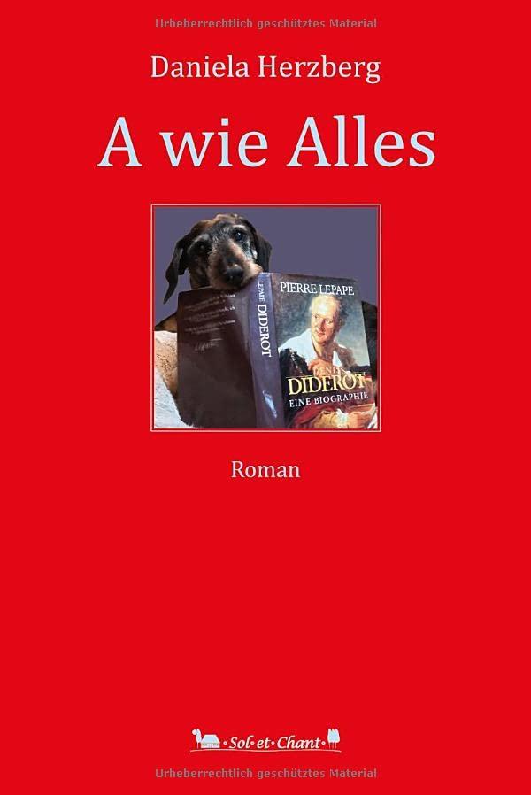 A wie Alles: Roman