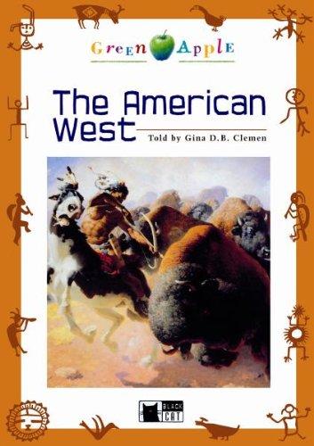 The American West - Buch mit Audio-CD (Black Cat Green Apple - Step 1)