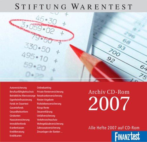 Archiv CD-ROM FINANZtest 2007, 1 CD-ROM Alle Hefte 2007. Für PC: Windows 2000/XP/Vista. Für Mac: ab G 3 oder höher, OS 10.4.3 oder höher