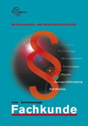 Fachkunde Rechtsanwalts- und Notarfachangestellte / Fachkunde