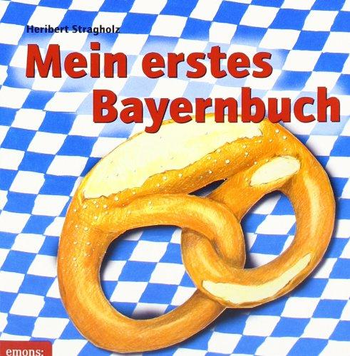 Mein erstes Bayernbuch