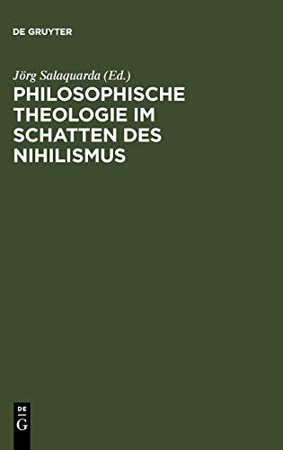 Philosophische Theologie im Schatten des Nihilismus