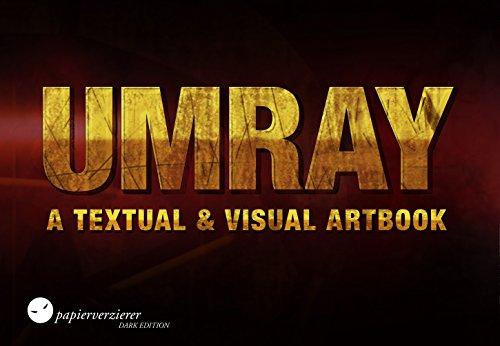 UMRAY: A Textual and Visual Artbook