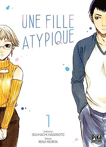 Une fille atypique. Vol. 1