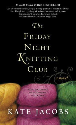 The Friday Night Knitting Club (Friday Night Knitting Club Novels)