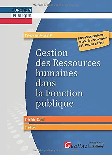 Gestion des ressources humaines dans la fonction publique : catégories A+, A et B